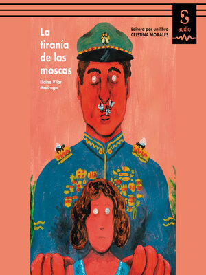 La tiranía de las moscas - Audiobook